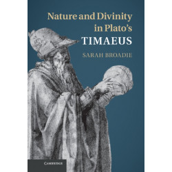 Nature and Divinity in Plato's Timaeus