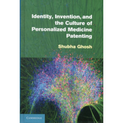 Identity, Invention, and the Culture of Personalized Medicine Patenting