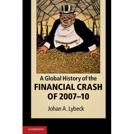 A Global History of the Financial Crash of 2007–10