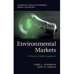 Environmental Markets: A Property Rights Approach