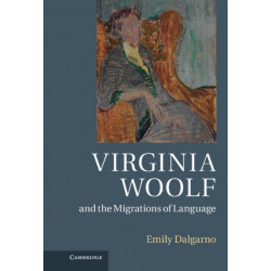 Virginia Woolf and the Migrations of Language
