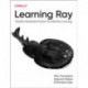 Learning Ray: Flexible Distributed Python for Machine Learning