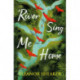 River Sing Me Home: THE unmissable fiction debut of 2023 - witness one mother's remarkable journey to find her stolen children