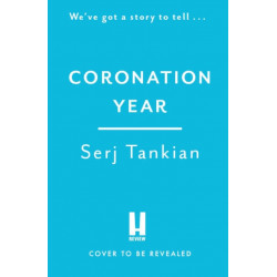 Coronation Year: An enthralling historical novel, perfect for fans of The Crown