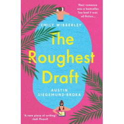The Roughest Draft: Escape with This Funny, Charming and Uplifting Romantic Comedy