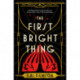 The First Bright Thing: Pure magical escapism for fans of The Night Circus