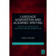 Language Acquisition and Academic Writing: Theory and Practice of Effective Writing Instruction