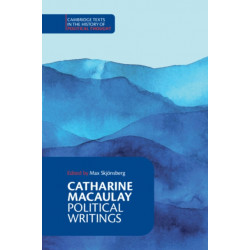 Catharine Macaulay: Political Writings