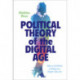 Political Theory of the Digital Age: Where Artificial Intelligence Might Take Us