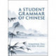 A Student Grammar of Chinese