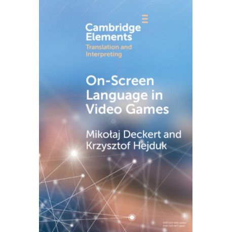 On-Screen Language in Video Games: A Translation Perspective