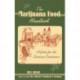 The Marijuana Food Handbook: A Guide for the Sensuous Connoisseur