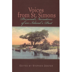Voices From St. Simons: Personal Narratives of an Island's Past