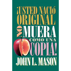 ¡Usted nacio original, no muera como una copia!