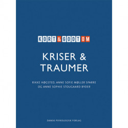 Kort & godt om KRISER & TRAUMER