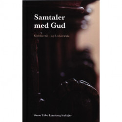 Samtaler med Gud: Kollekter til 1. og 2. tekstrække