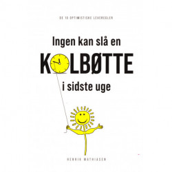 Ingen kan slå en kolbøtte i sidste uge