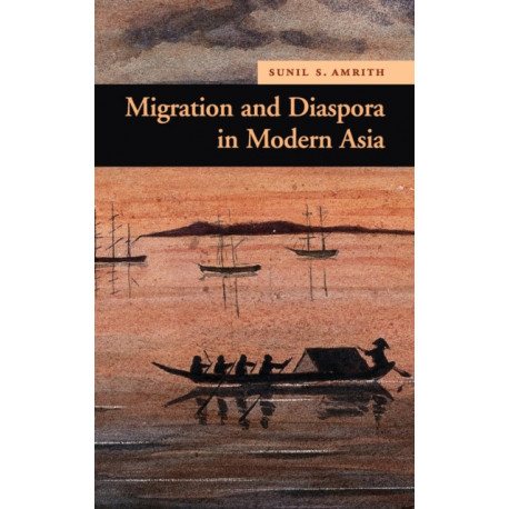 Migration and Diaspora in Modern Asia