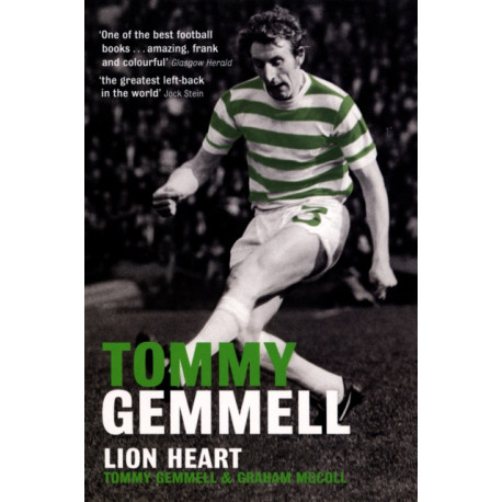 Tommy Gemmell: Lion Heart