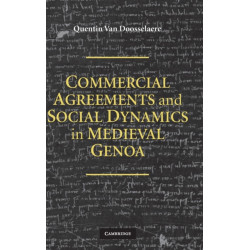 Commercial Agreements and Social Dynamics in Medieval Genoa
