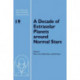 A Decade of Extrasolar Planets around Normal Stars: Proceedings of the Space Telescope Science Institute Symposium, held in Baltimore, Maryland May 2–5, 2005