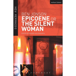 Epicoene or The Silent Woman