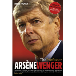 The Professor: Arsene Wenger