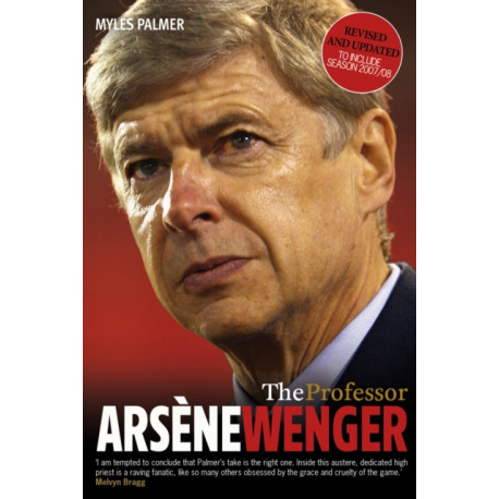 The Professor: Arsene Wenger