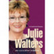 Julie Walters: Seriously Funny - An Unauthorised Biography