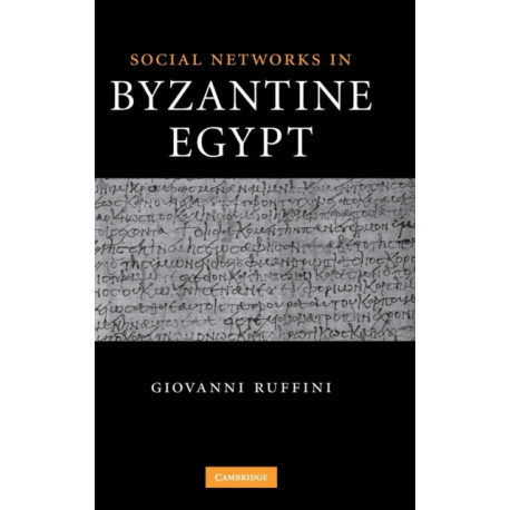 Social Networks in Byzantine Egypt