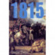 1815: The Roads to Waterloo