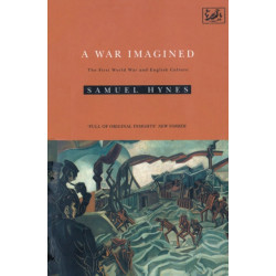 A War Imagined: The First World War and English Culture