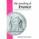 The Remaking of France: The National Assembly and the Constitution of 1791