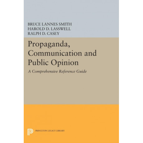 Propaganda, Communication and Public Opinion