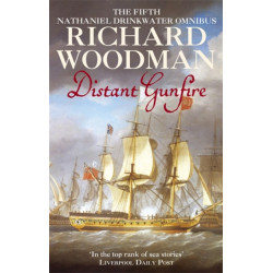 Distant Gunfire: Nathaniel Drinkwater Omnibus 5: Numbers 13 & 14 in series