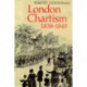 London Chartism 1838–1848