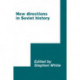 New Directions in Soviet History