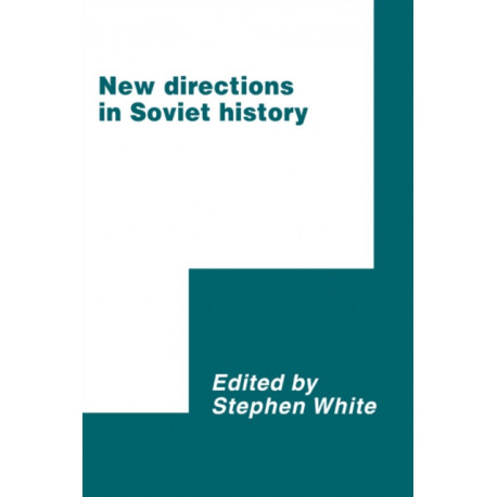 New Directions in Soviet History