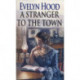 A Stranger To The Town: from the Sunday Times bestseller