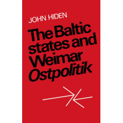 The Baltic States and Weimar Ostpolitik