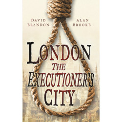 London: The Executioner's City