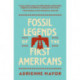 Fossil Legends of the First Americans