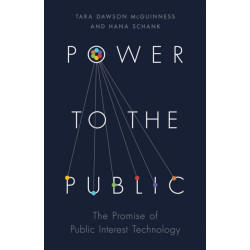 Power to the Public: The Promise of Public Interest Technology
