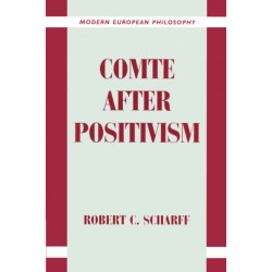 Comte after Positivism