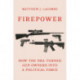 Firepower: How the NRA Turned Gun Owners into a Political Force