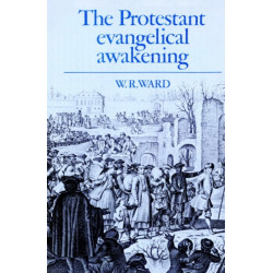 The Protestant Evangelical Awakening