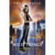 Wild Things: A Chicagoland Vampires Novel