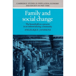 Family and Social Change: The Household as a Process in an Industrializing Community
