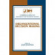 Organizational Decision Making