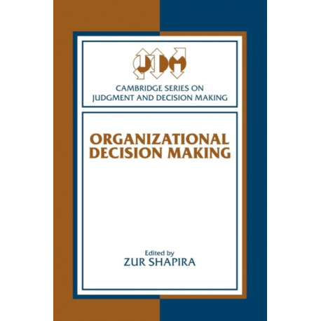 Organizational Decision Making